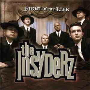 The Insyderz - Fight Of My Life