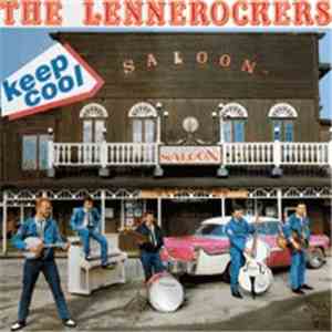 The Lennerockers - Keep Cool