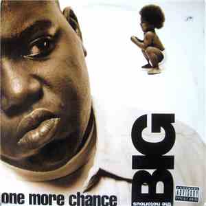 The Notorious BIG - One More Chance