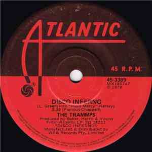 The Trammps - Disco Inferno / That's Where The Happy People Go