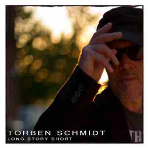 Torben Schmidt  - Long Story Short