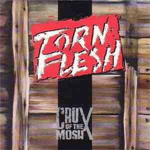 Torn Flesh - Crux Of The Mosh