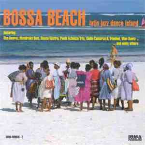 Various - Bossa Beach: Latin Jazz Dance Island