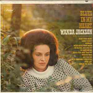 Wanda Jackson - Blues In My Heart