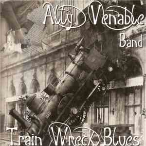 Ally Venable Band - Train Wreck Blues