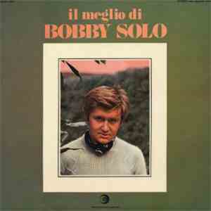 Bobby Solo - Il Meglio Di Bobby Solo