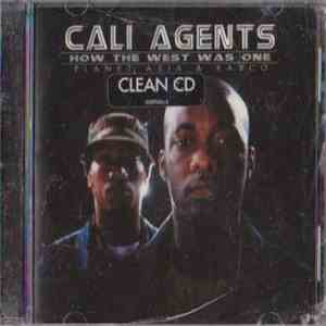 Cali Agents - How The West Was One