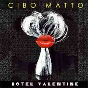 Cibo Matto - Hotel Valentine