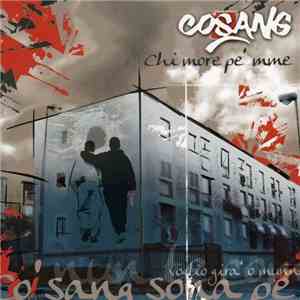 Co' Sang - Chi More Pe' Mme