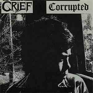 Corrupted / Grief - Corrupted / Grief