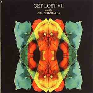 Craig Richards - Get Lost VII