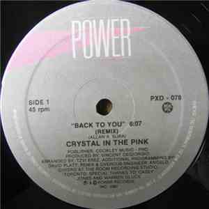 Crystal In The Pink - Back To You (Remix)