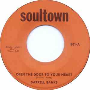 Darrell Banks - Open The Door To Your Heart