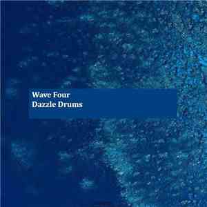 Dazzle Drums - Wave Four