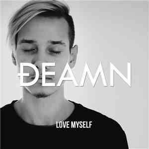 DEAMN - Love Myself (Extended Mix)