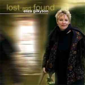 Eliza Gilkyson - Lost and Found