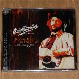 Eric Clapton - Rodeo Man In Paradise