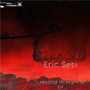 Eric Seti - 1 second in et3rnity