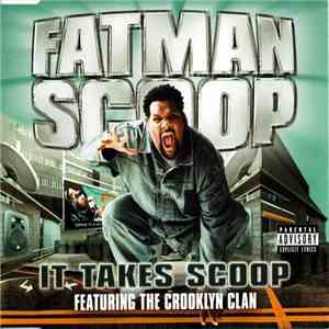 Fatman Scoop Feat. The Crooklyn Clan - It Takes Scoop