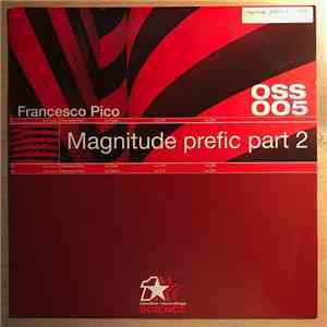 Francesco Pico - Magnitude Prefic Part 2