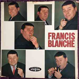 Francis Blanche - Francis Blanche