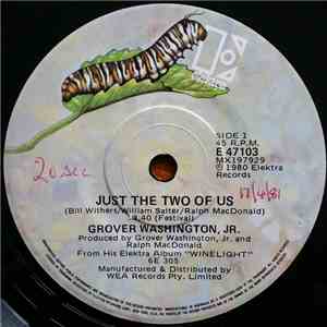 Grover Washington, Jr. and [Lead Singer] Bill Withers - Just The Two Of Us