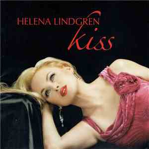 Helena Lindgren - Kiss