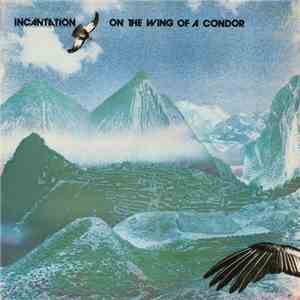 Incantation  - On The Wing Of A Condor