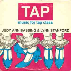 Judy Ann Bassing & Lynn Stanford - Music For Tap Class