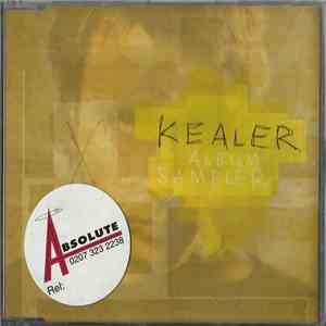 Kealer - Tracks Taken From The Album 'My Own Worst Enemy'