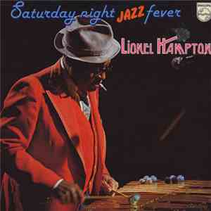 Lionel Hampton - Saturday Night Jazz Fever