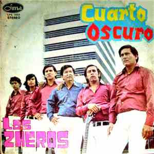 Los Zheros - Cuarto Oscuro
