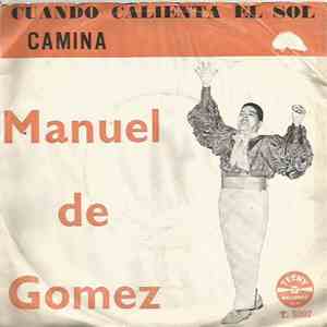 Manuel De Gomez - Cuando Calienta El Sol (slow)