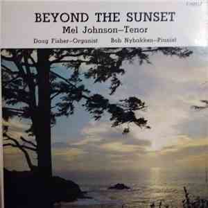 Mel Johnson - Beyond The Sunset