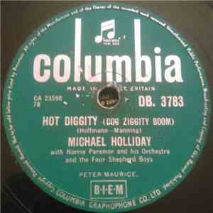 Michael Holliday - Hot Diggity / The Gal With The Yaller Shoes
