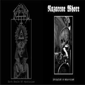 Nazarene Whore / Nocturnal Evil - Invocations Of Necro-Sodomy / Dark Realm Of Mysticism