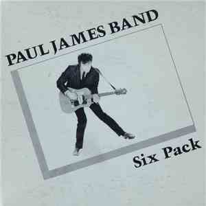 Paul James Band - Six Pack