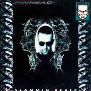 Pinhead - Slammin Beatz