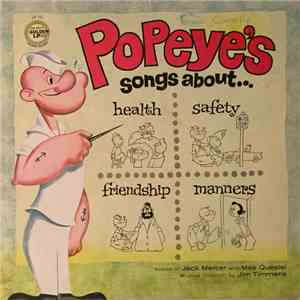 Popeye The Sailor Man - Popeye's Songs About...Health, Safety, Friendship, Manners