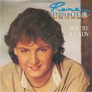René Froger - You're A Lady