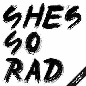 She's So Rad - Last Dance E.P.