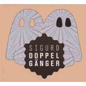 Sigurd  - Doppelgänger