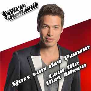 Sjors van der Panne - Laat Me Niet Alleen