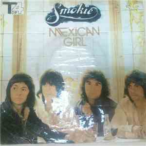 Smokie - Mexican Girl
