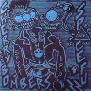 The Cherry Bombers, Space Fuzz - Split E.P.