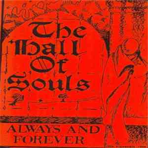 The Hall Of Souls - Always & Forever