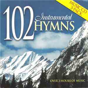 Unknown Artist - 102 Instrumental Hymns
