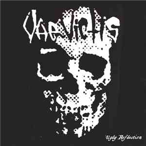 Vae Victis  - Ugly Reflection