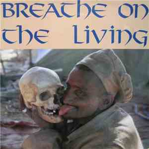 Various - Breathe On The Living