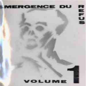 Various - Émergence Du Refus - Volume 1